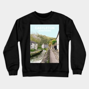 Castleton Derbyshire Peak District Crewneck Sweatshirt